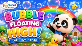Bubble Floating High 🫧 | Fun Bubble Song for Kids | Nursery Rhymes & Kids Songs | TinyTunes-PK