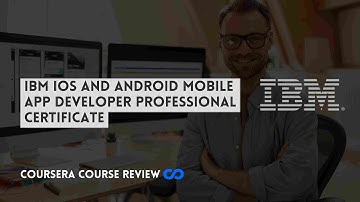 ⭐ IBM IOS AND ANDROID MOBILE APP DEVELOPER PROFESSIONAL CERTIFICATE (WITH CERTIFICATE) ⭐