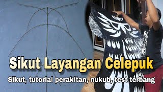 How to make kite, tutorial layangan burung hantu, celepuk, sikut ...