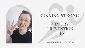 Prevent Running Injuries With These 3 Simple & Easy Tips | Running Strong | GMacSpurr Coaching