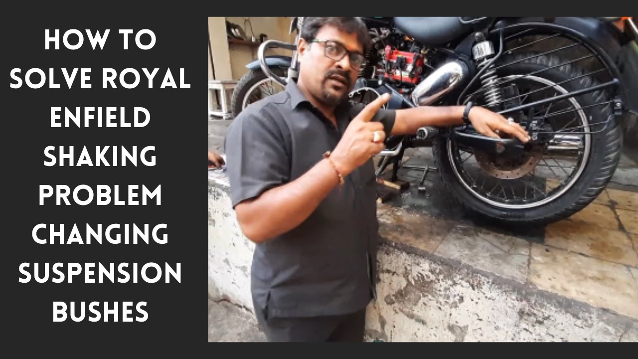 Royal Enfield shaking problem solved! How to change suspension bushes