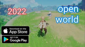 Top 12 Best Open-World Android and iOS Games To Play 2022 | Best Android Games 2022