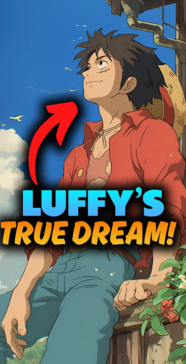 Why Luffy never REVEALED his true DREAM? One Piece Explained #onepiece #shorts