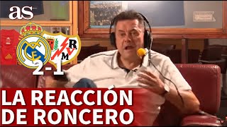 REAL MADRID 2 - RAYO VALLECANO 1 | REACCIÓN de RONCERO a los GOLES: BENZEMA, DE TOMÁS, RODRYGO | AS