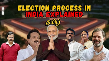Election Process In India EXPLAINED | DeepDive Tamil