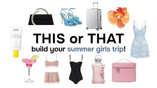 THIS or THAT | build your summer girls trip🍹🌴✨🤍 screenshot 1
