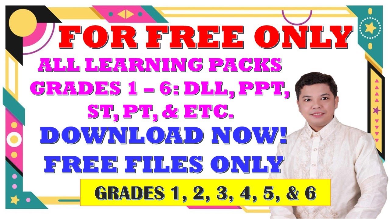 FREE LEARNING PACKS GRADES 1 - 6 FROM Q1 - 4 DLL, PPT, ST, PT, COT, NRP, CUP AND OTHER FILES 