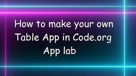 How to make your own table app in Code.org App lab|| Code With Aastha