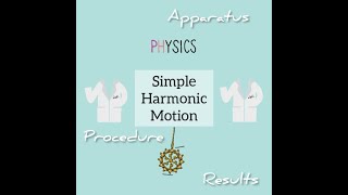 Practical Skills Test (Phy) : Experiment Simple Harmonic Motion (SHM)
