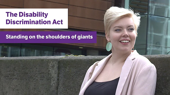 The Disability Discrimination Act: Standing on the shoulders of giants - DayDayNews