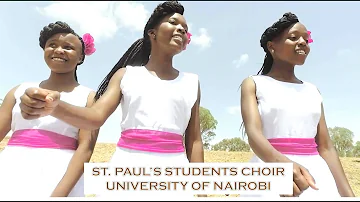PENDO LA MARAFIKI - ST. PAUL'S STUDENTS CHOIR, UNIVERSITY OF NAIROBI (by Martin Munywoki)