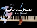 Part of Your World ~The Little Mermaid~ リトルマーメイド/ Disney Relaxing Piano : Makiko Hirohashi