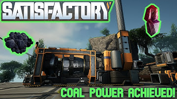 Setting Up Coal Power & Reinforced Plates! | Satisfactory ep.4