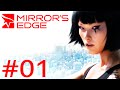 Lets play mirrors edge  episode 1  faith