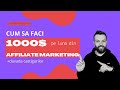 Cum să faci 1000$ din Affiliate Marketing în 2022 | Fără experiența și Fără investiții