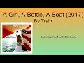A Girl, A Bottle, A Boat (2017) by Train - Minty Music