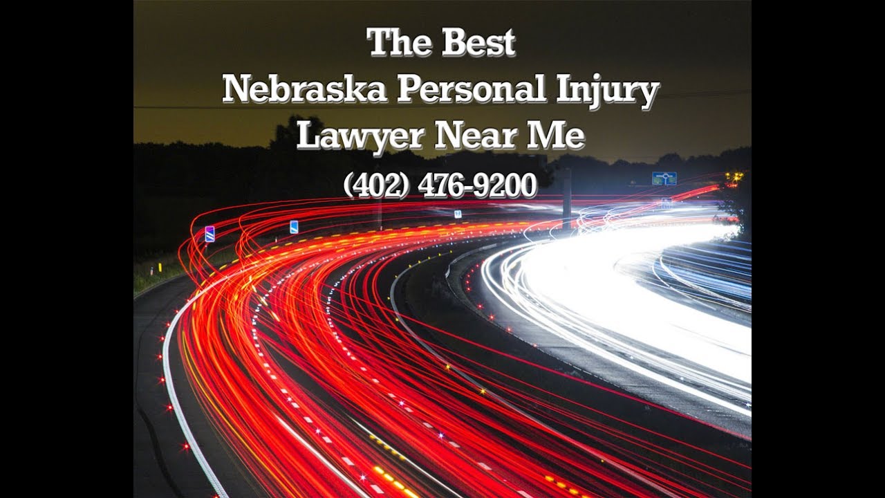 The Best Nebraska Personal Injury Lawyer Near Me - YouTube