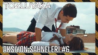 Tozluyaka Aksiyon Sahneleri #6  Tozluyaka