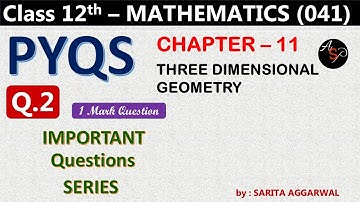 Previous Year Questions | Chapter 11 Three Dimensional Geometry | Class 12 Maths
