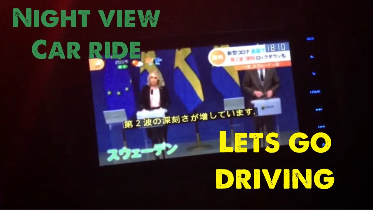 NIGHT VIEW CAR RIDE JAPAN - YouTube