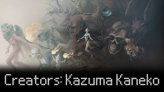 Creators: Kazuma Kaneko