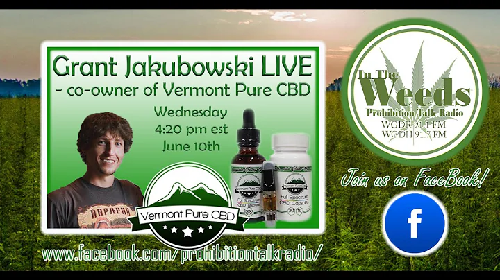 Grant Jakubowski of Vermont Pure CBD on In The Wee...