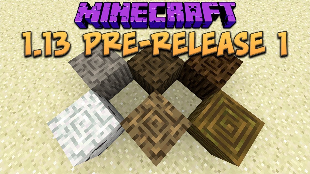 Minecraft 1 13 Pre Release 1 New Music New Bark Blocks New Menu Screen Youtube