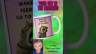 Wake Up! Feed Me!  #cat #food #catlover #furbaby #coffee #mug #work #manicmugsandmore #sleep