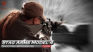 Stag Arms Model 4 Shooting Impressions