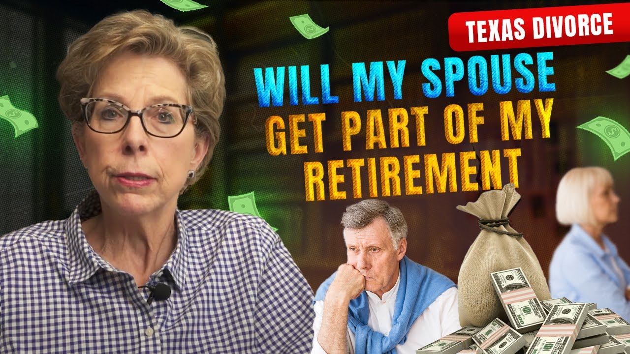 Will My Spouse Get Part of My Retirement in Our Texas Divorce