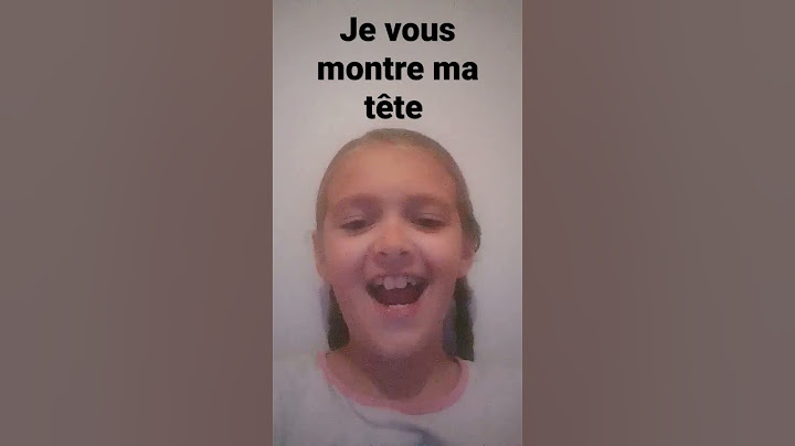 Je vous montre ma tête