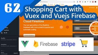 62 - Shopping Cart with Vuex and Vuejs Firebase
