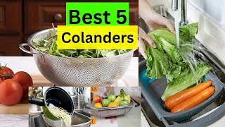 Top 5 Best Colanders in 2024