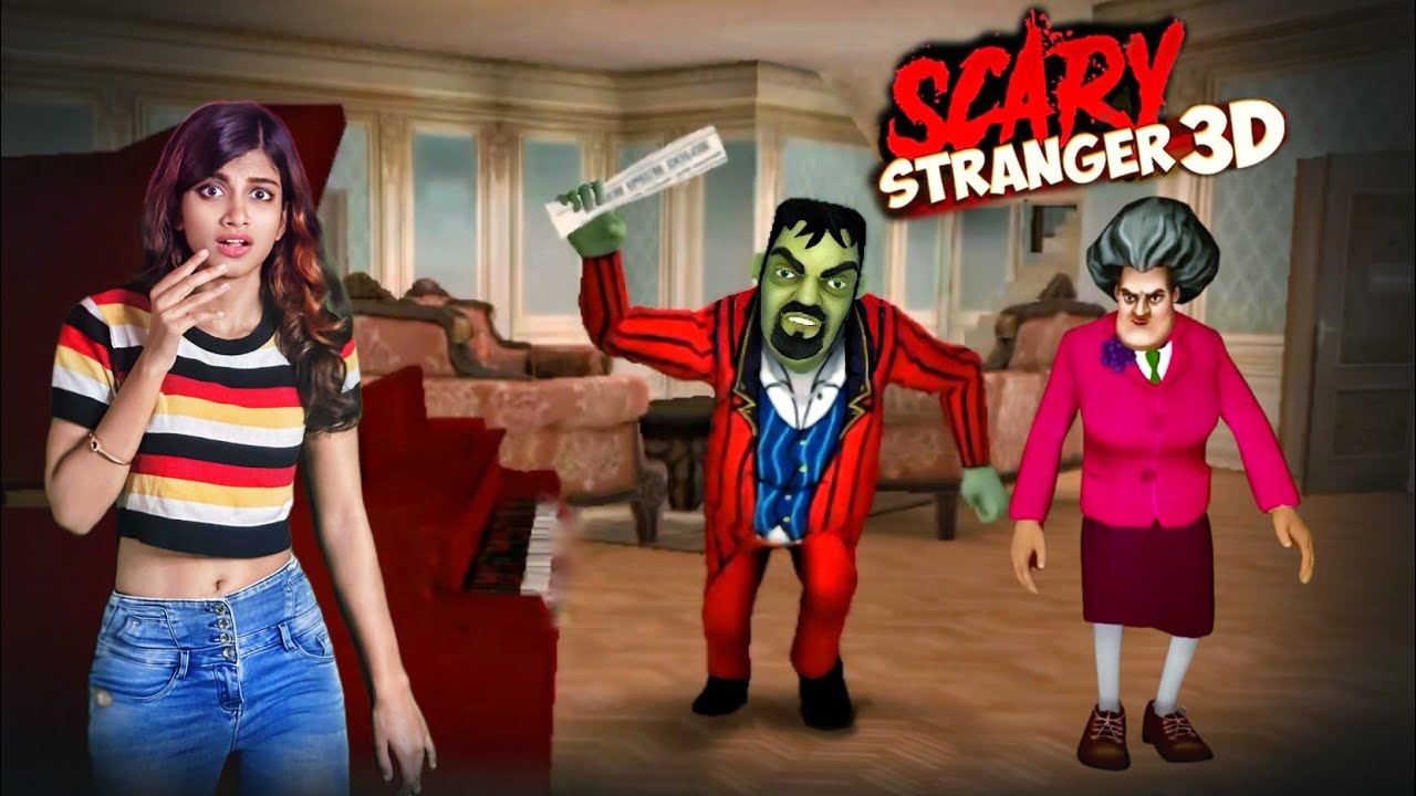 SCARY STRANGER 3D : Miss T ki Boyfriend ko kiya Pareshan 😱