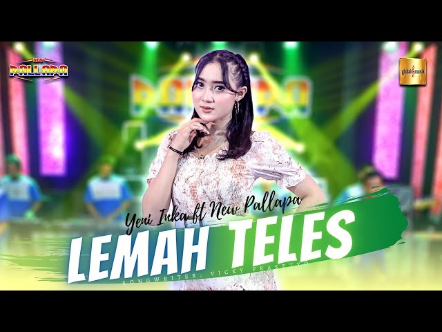 Yeni Inka ft New Pallapa - Lemah Teles (Official Live Music) class=