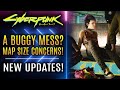 Cyberpunk 2077 - All New Updates!  A Buggy Mess? Map Size Concerns? New Insights Into The Game!