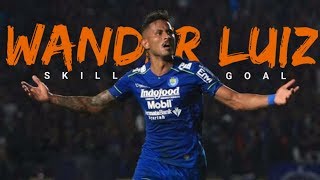 Wander Luiz ● Super Skills, Goals & Dribbling ᴴᴰ | Persib Bandung 2020