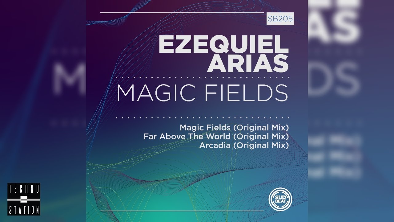 Ezequiel Arias - Magic Fields