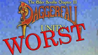 The WORST: GOG Cut for Elder Scrolls 2 Daggerfall Unity