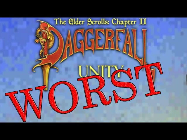 The WORST: GOG Cut for Elder Scrolls 2 Daggerfall Unity class=