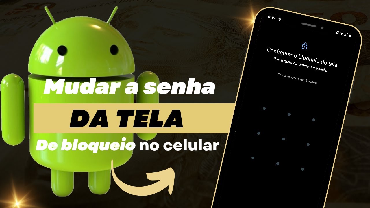 como mudar a senha do celular - YouTube
