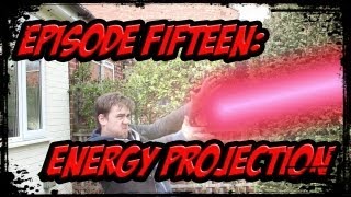 SO YOU'RE A SUPERHERO Episode 15 - Energy Projection