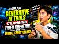 How Are Generative AI Tools Changing Video Creation and Digital Storytelling?