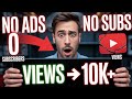 How to Get More YouTube Views Fast Without Ads or Subscribers