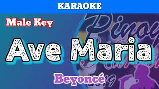 Ave Maria by Beyoncé (Karaoke : Male Key)