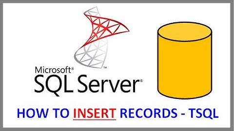 SQL Server - INSERT RECORDS INTO TABLE VIA TSQL