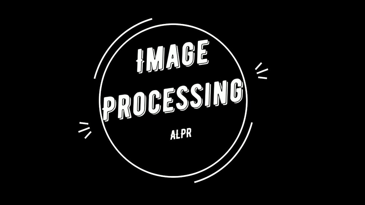 Image Processing - OpenCV |Tensor Flow | MongoDB #Application of ALPR ...