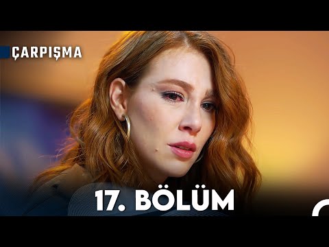 Çarpışma 17. Bölüm