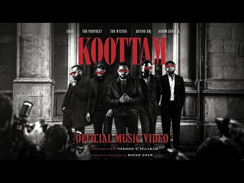 KOOTTAM - Music Video | Tha Mystro, Tha Prophecy, Arvind Raj, Sugu, Kadum Kural Q, VGS & Dayan Shan