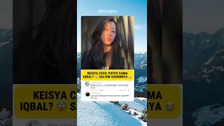 Keisya Cegil Putus Sama Iqbal? 😱 Salfok Soundnya 😭